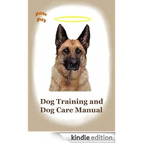 Dog Training and Dog Care Manual