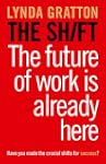 The Shift: The Future of Work is Alre...