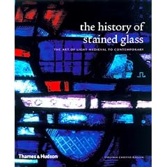 The History of Stained Glass: The Art of Light Medieval to Contemporary