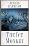 The Ice Monkey and Other Stories