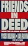 Friends in Deed: Inside the U.S.-Israel Alliance