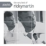Playlist: The Very Best Of Ricky Martin