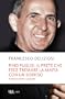 Pino Puglisi, il prete che fece tremare la mafia con un sorriso (Saggi)