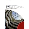 Comment regarder l'architecture : El�ments, formes, mat�riaux