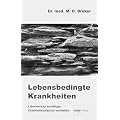 Lebensbedingte Krankheiten