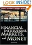 Financial Institutions, Markets, and Money