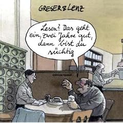 Lesen? Das geht ein, zwei Jahre gut, dann bist du s�chtig: Witze �ber Lesen und Lesen lassen