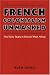 Book French Colonialism Unmasked: The Vichy Years in French West Africa (France Overseas: Studies in Empire and D)