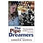 The Pipe Dreamers