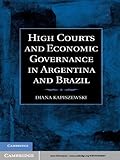 High courts and economic governance in Argentina and Brazil