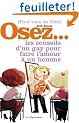 Pour vous les filles Osez... les conseils d'un gay pour faire l'amour � un homme