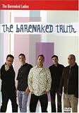 The Barenaked Truth