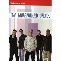 Barenaked Ladies: The Barenaked Truth