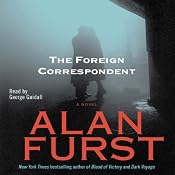 Foreign Correspondent | [Alan Furst]