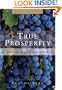 True Prosperity: How to Have Everything