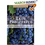 True Prosperity: How to Have Everything