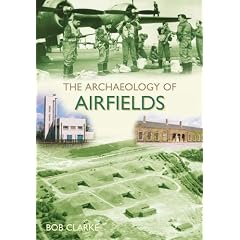 The Archaeology of Airfields