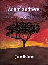 Click to Download Free Kindle Book -> Adam and Eve