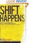 Shift Happens: America's Premier Experts Reveal Their Biggest Secrets to Help You Thrive in the New Economy
