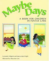 Maybe Days: A Book for Children in Foster Care