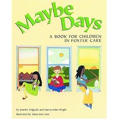 Maybe Days: A Book for Children in Foster Care