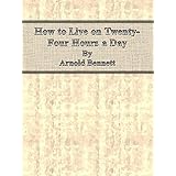 how to live on twenty four hours a day