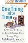 One Thing At a Time: 100 Simple Ways to Live Clutter-Free Every Day
