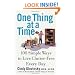 One Thing At a Time: 100 Simple Ways to Live Clutter-Free Every Day