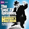 Hancock: The 'Lost' TV Episodes: WITH The Flight of the Red Shadow AND The Wrong Man (BBC Audio)