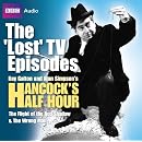 Hancock: The 'Lost' TV Episodes: WITH The Flight of the Red Shadow AND The Wrong Man (BBC Audio)