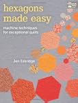 Hexagons Made Easy: Machine Technique...