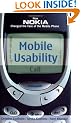 Mobile Usability:  How Nokia Changed the Face of the Mobile Phone