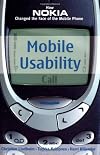 Mobile Usability:  How Nokia Changed the Face of the Mobile Phone