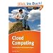 Cloud Computing: Praxisratgeber und Einstiegsstrategien