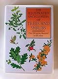 The illustrated encyclopedia of trees and shrubs