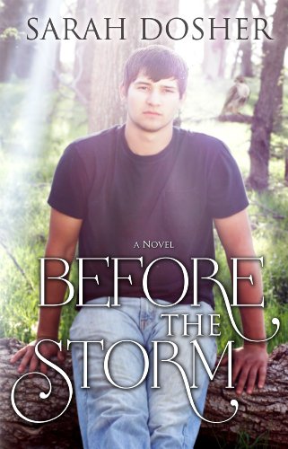 Before the Storm (Storms of Life Series) by Sarah Dosher