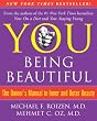 YOU: Being Beautiful: The Owner's Manual to Inner and Outer Beauty