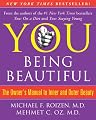 YOU: Being Beautiful: The Owner's Manual to Inner and Outer Beauty