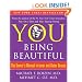 YOU: Being Beautiful: The Owner's Manual to Inner and Outer Beauty