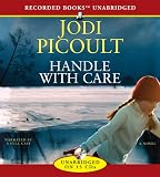 Handle with Care: A Novel