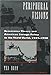 Peripheral Visions: Deterrence Theory and American Foreign Policy in the Third World, 1965-1990