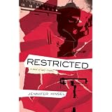 Restricted: A novel of half-truths ~ Jennifer Kinsel