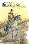 The real Billy the Kid : with new light on the Lincoln County War
