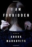 I Am Forbidden: A Novel
