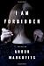 I Am Forbidden: A Novel