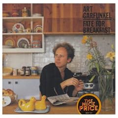 Fate for Breakfast by  Art Garfunkel 