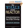 The Whale and the Reactor: A Search for Limits in an Age of High Technology