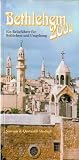 BETHLEHEM 2000. Ein Reisef�hrer f�r Bethlehem und Umgebung (ISBN: 3980269086) - Sawsan & Qustandi Shomali