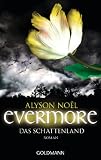 Evermore - Das Schattenland: Roman