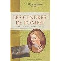 Les cendres de Pomp�i: Journal d'une esclave, an 79